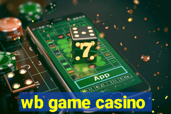 wb game casino